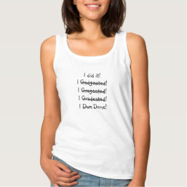 Ik deed het Funny Misspelling Afstuderen Afstudere Tanktop