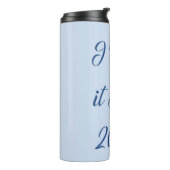 Ik deed het in 2025 thermosbeker (Gedraaid links)