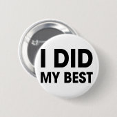 Ik deed mijn best ronde button 5,7 cm (Voorkant /achterkant)