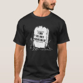 Ik deed mijn eigen onderzoeksgravestone Funny Retr T-shirt (Voorkant)