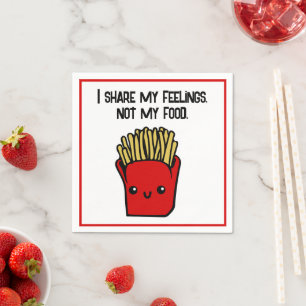 Ik deel gevoelens niet eten grappige kawaii frietj servet
