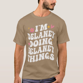 Ik Delaney doe Delaney-dingen Retro Groovy Persoon T-shirt