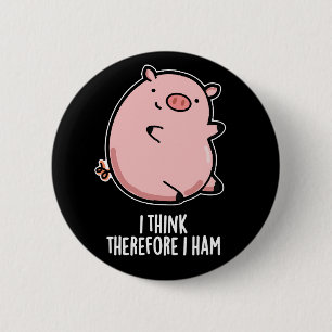 Ik denk daarom dat ik Funny Pig Donk BG Ronde Button 5,7 Cm