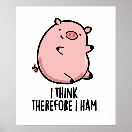 Ik denk daarom dat ik Funny Pig Pun Poster (Voorkant)
