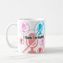 Ik denk dat ik gedempt ben. koffiemok