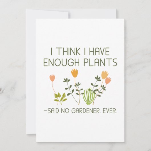 Ik denk dat ik genoeg Planten heb Bedankkaart (Voorkant)