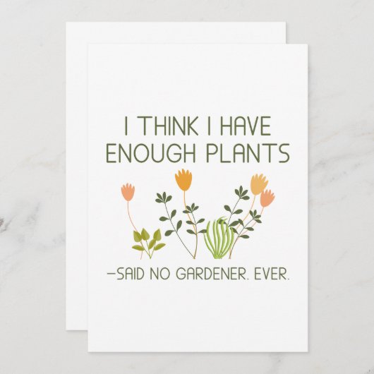 Ik denk dat ik genoeg Planten heb Bedankkaart (Voorkant / Achterkant)