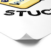 Ik denk dat ik op je stommel ben... poster (Hoek)