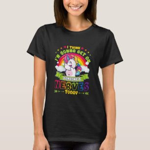 Ik denk dat ik vandaag op een paar zenuwen kom. t-shirt