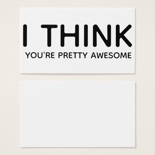 "Ik denk dat je  Geweldige bent" Cadeaubehuizing L Visitekaartjes (Voorkant /achterkant)