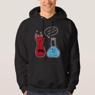 Ik denk dat je overdrijft Nerd Funny Geek Scheikun Hoodie