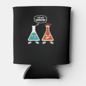 Ik denk dat je overreageert - Funny Nerd Chemistry Blikjeskoeler (Voorkant)