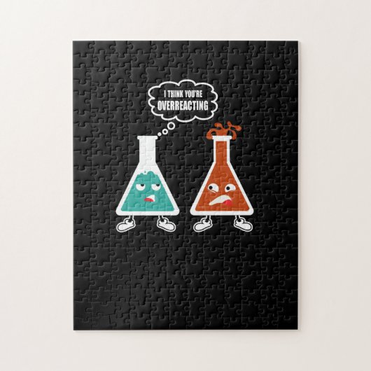 Ik denk dat je overreageert - Funny Nerd Chemistry Legpuzzel (Verticaal)