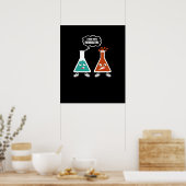 Ik denk dat je overreageert - Funny Nerd Chemistry Poster (Keuken)