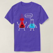 Ik denk dat je overreageert Funny Nerd Chemistry T-shirt (Design voorkant)
