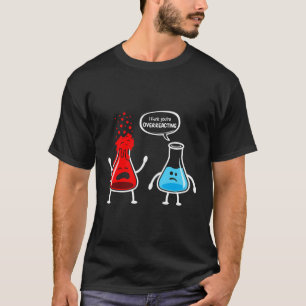Ik denk dat je overreageert - grappige nerd chemie t-shirt