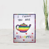 Ik denk dat je Tea-riffic Card bent Kaart (Voorkant)