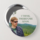 IK DENK, DUS ADAM. RONDE BUTTON 4,0 CM (Voorkant /achterkant)