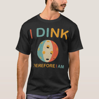 Ik denk dus dat ik ben, Pickleball Shirt