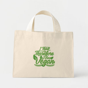 Ik denk dus dat ik Vegan ben Mini Tote Bag