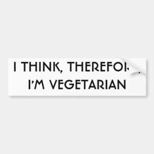 IK DENK DUS DAT IK VEGETARIAN BEN BUMPERSTICKER