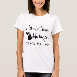 ik denk graag dat michigan me ook misslaat michiga t-shirt