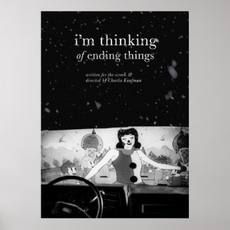 Ik denk na over het beëindigen van films poster