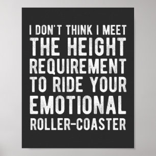 Ik denk niet dat ik aan de hoge eis om te rijden poster