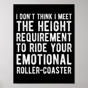 Ik denk niet dat ik aan de hoge eis om te rijden poster