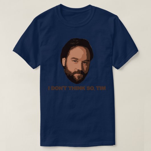 Ik denk niet dat Tim T-shirt (Design voorkant)