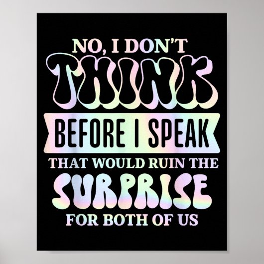 Ik denk niet na voordat ik spreek, dat zou de S Poster (Voorkant)