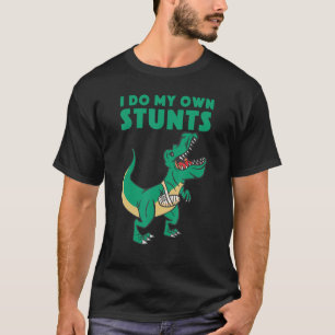 Ik doe al mijn eigen stunts blessure gebroken arm t-shirt