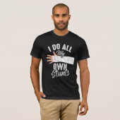 Ik doe al m'n eigen Stunts Broken Bone Stuntman T-shirt (Voorkant volledig)
