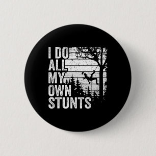 Ik Doe Alle Eigen Stunts Boomverzorger Heren Vinta Ronde Button 5,7 Cm