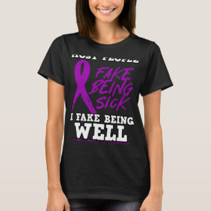 Ik doe alsof ik het goed heb. Paarse fibromyalgie- T-shirt