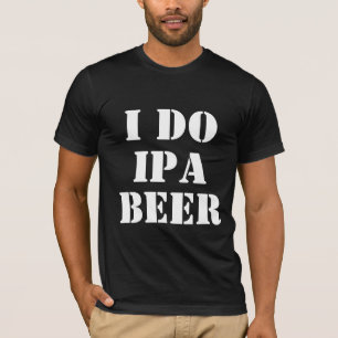 IK DOE BIER IPA T-SHIRT