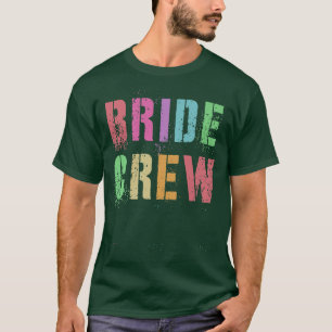 Ik doe BRUID CREW Hen Party Bruiloft Feest Team T-shirt