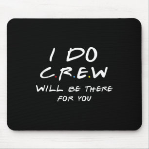Ik doe Crew T-shirts, Bachelorette Party T-shirt, Muismat
