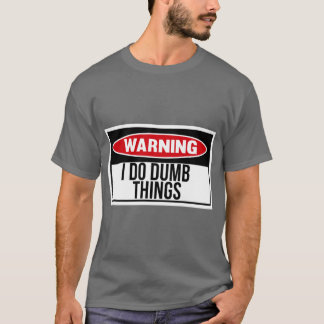 Ik doe domme dingen vrienden t-shirt