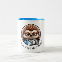 Ik doe geen ochtenden Hedgehog