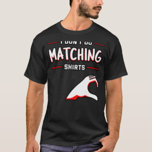 Ik doe geen Shirten, maar wel een Valentijnse Da T-shirt