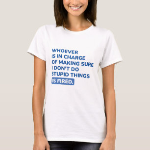 Ik doe geen stoute dingen t-shirt