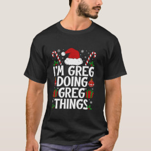 IK DOE GREG DINGEN GRAPPIG DIT IS MIJN CHRISTUS T-SHIRT