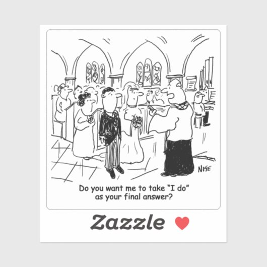 Ik doe het als laatste Cartoon van het huwelijk. Sticker (Vel)