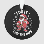 Ik doe het voor de Amerikaanse kerstman Ornament (voorkant)