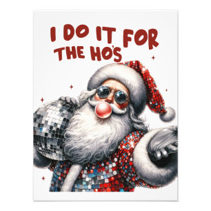 Ik doe het voor de Ho's, Retro Santa Foto Afdruk