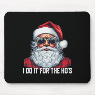 Ik doe het voor de Ho's Santa Christmas 2023 Muismat