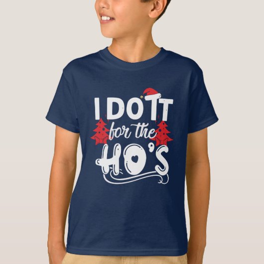 Ik doe het voor de HO's T-shirt (Voorkant)
