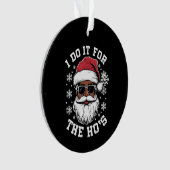 Ik doe het voor de kerstman in Afrika Ornament (voorkant)