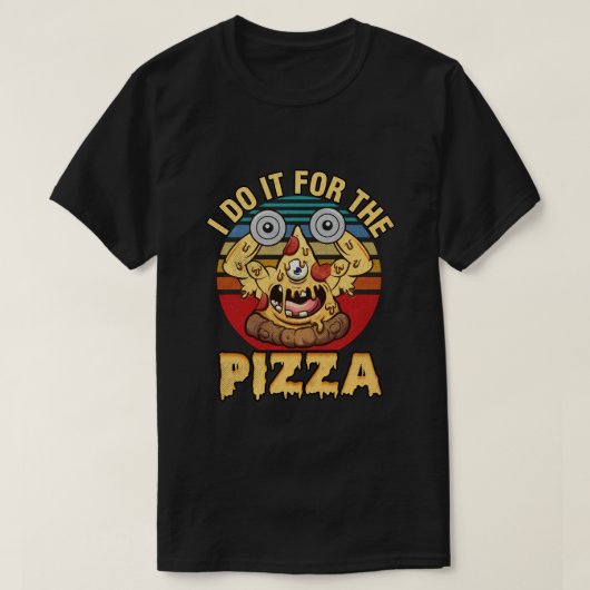 Ik doe het voor de Pizza T-shirt (Design voorkant)